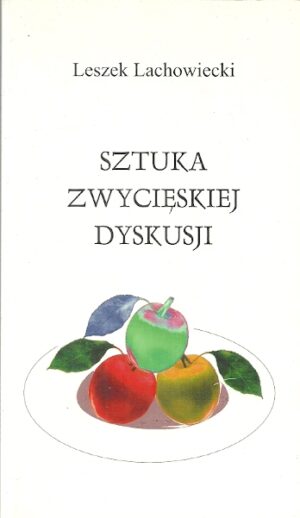 Sztuka zwycięskiej dyskusji