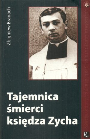 Tajemnica śmierci księdza Zycha