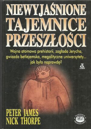 Tajemnice przeszłosci: Niewyjaśnione tajemnice przeszłości