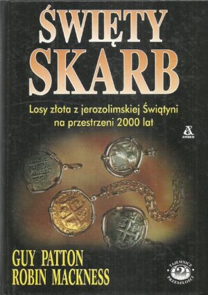 Tajemnice przeszłości: Święty skarb