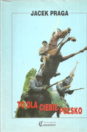 To dla Ciebie Polsko