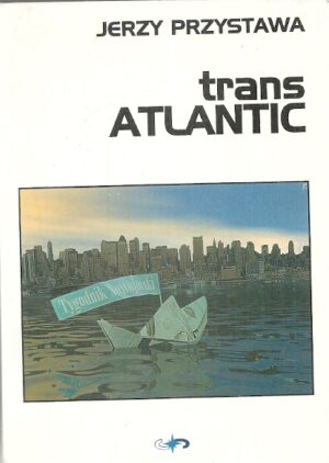 trans ATLANTIC. Felietony nowojorskie.