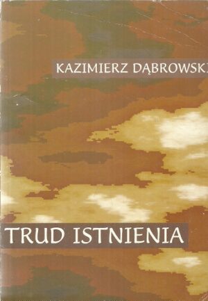 Trud istnienia
