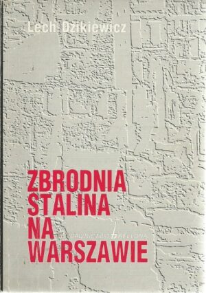Zbrodnia Stalina na Warszawie