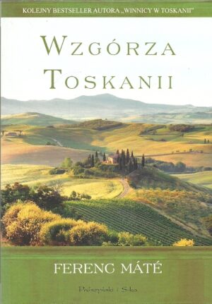 Wzgórza Toskanii