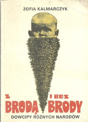 Z brodą i bez brody. Dowcipy różnych narodów.