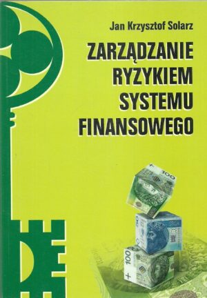 Zarządzanie ryzykiem systemu finansowego