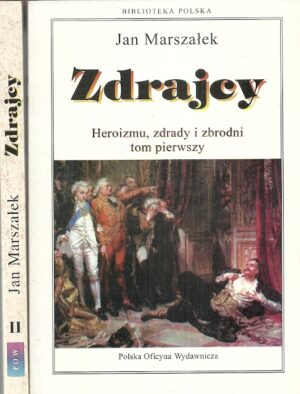 Zdrajcy. Heroizmu, zdrady i zbrodni dwa tomy