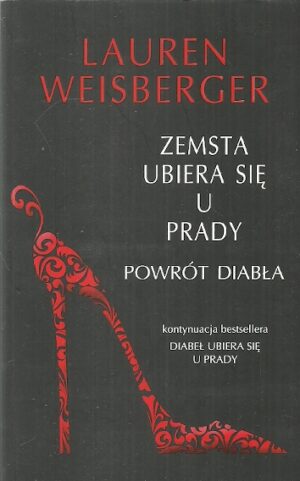 Zemsta ubiera się u Prady. Powrót diabła.
