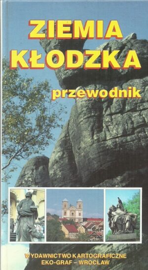 Ziemia Kłodzka - przewodnik