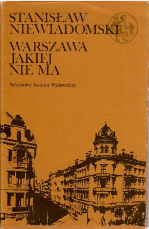Warszawa jakiej nie ma
