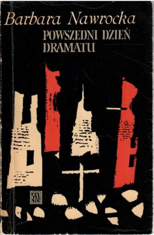 Powszedni dzień dramatu