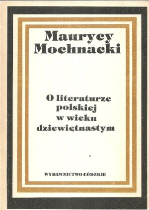 O literaturze polskiej w wieku dziewiętnastym