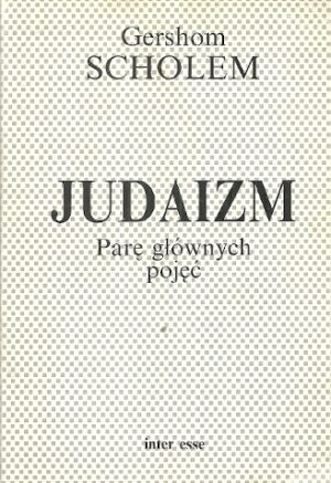 Judaizm. Parę głównych pojęć.
