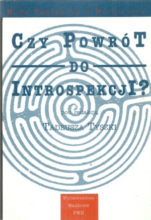 Czy powrót do introspekcji?