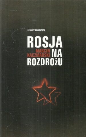 Rosja na rozdrożu