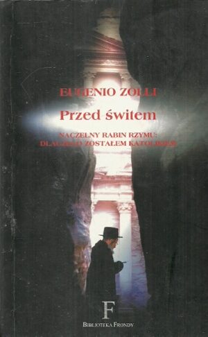 Przed świtem. Naczelny Rabin Rzymu: dlaczego zostałem katolikiem.