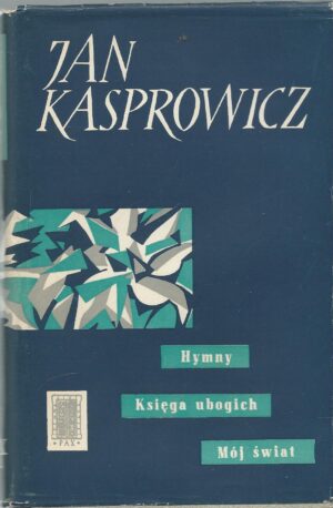 Hymny. Księga ubogich. Mój świat.