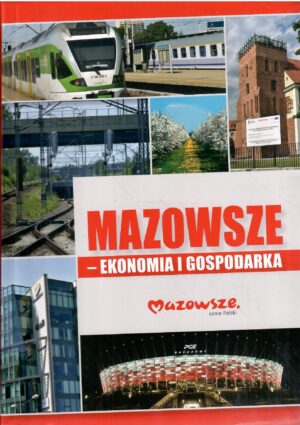 Mazowsze - ekonomia i gospodarka