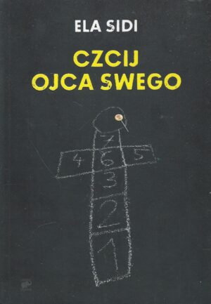 Czcij ojca swego