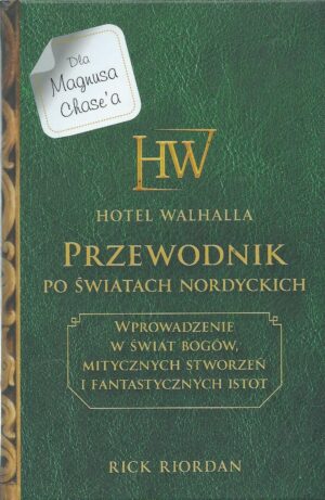 Hotel Walhalla. Przewodnik po światach nordyckich.