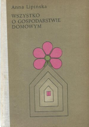 Wszystko o gospodarstwie domowym