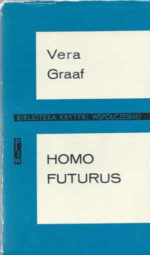 Homo futurus. Analiza współczesnej science fiction.