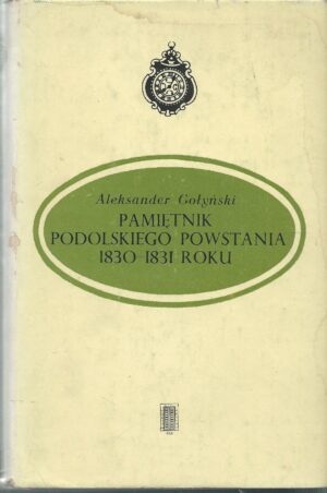 Pamiętnik Podolskiego Powstania 1830-1831 roku