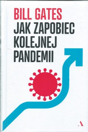 Jak zapobiec kolejnej pandemii