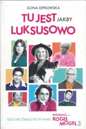 Tu jest jakby luksusowo tego nie zobaczysz w filmie ,,Miszmasz czyli Kogel Mogel 3''