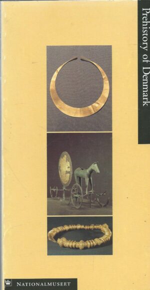 Guides to The National Museum. Prehistory of Denmark.