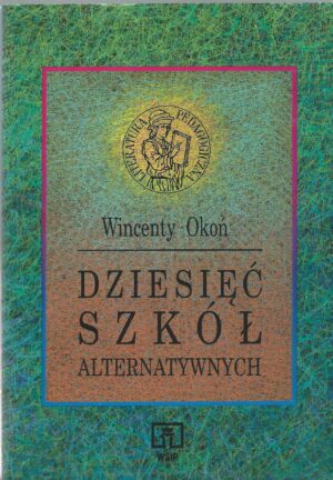 Dziesięć szkół alternatywnych