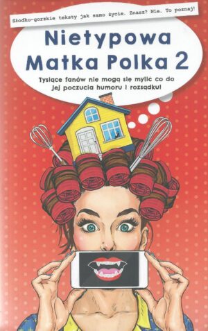 Nietypowa Matka Polka 2