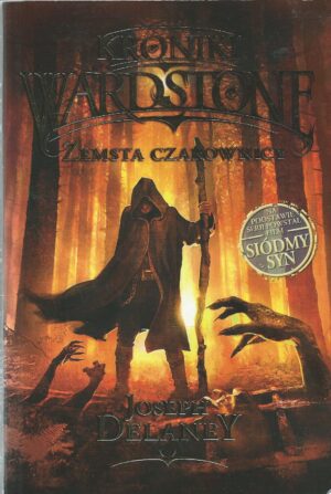 Kroniki Wardstone tom 1: Zemsta czarownicy