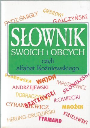 Słownik swoich i obcych czyli alfabet Koźniewskiego
