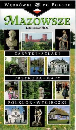 Mazowsze. Wędrówki po Polsce.