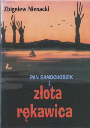 Pan samochodzik i złota rękawica