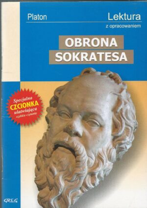 Obrona Sokratesa. Lektura z opracowaniem.