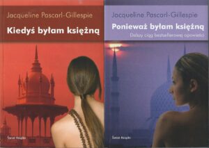 Kiedyś byłam księżną / Ponieważ byłam księżną (dwa tomy)