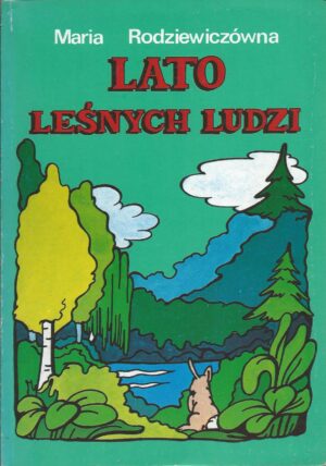 Lato leśnych ludzi