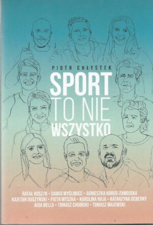 Sport to nie wszystko