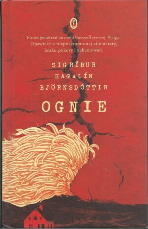Ognie. Miłość i inne katastrofy.