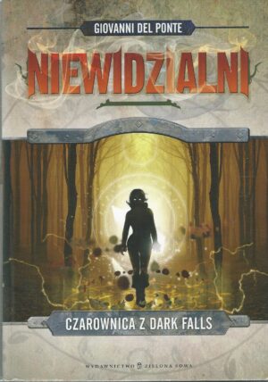 Niewidzialni: Czarownica z Dark Falls