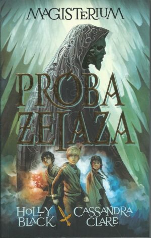 Magisterium tom 1: Próba żelaza