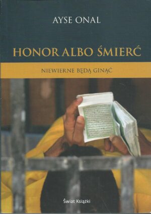 Honor albo śmierć. Niewierne będą ginąć.