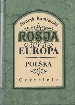 Rosja i Europa. Polska.