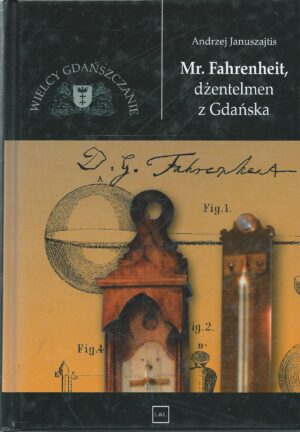 Mr. Fahrenheit, dżentelmen z Gdańska