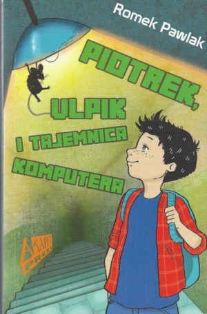 Piotrek, Ulpik i tajemnica komputera