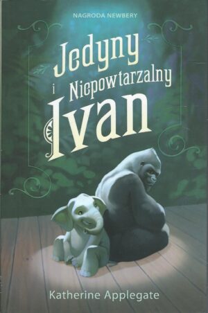 Jedyny i Niepowtarzalny Ivan
