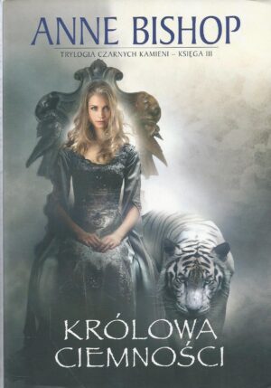 Trylogia Czarnych Kamieni (trzy tomy): Córka Krwawych / Dziedziczka Cieni / Królowa Ciemności